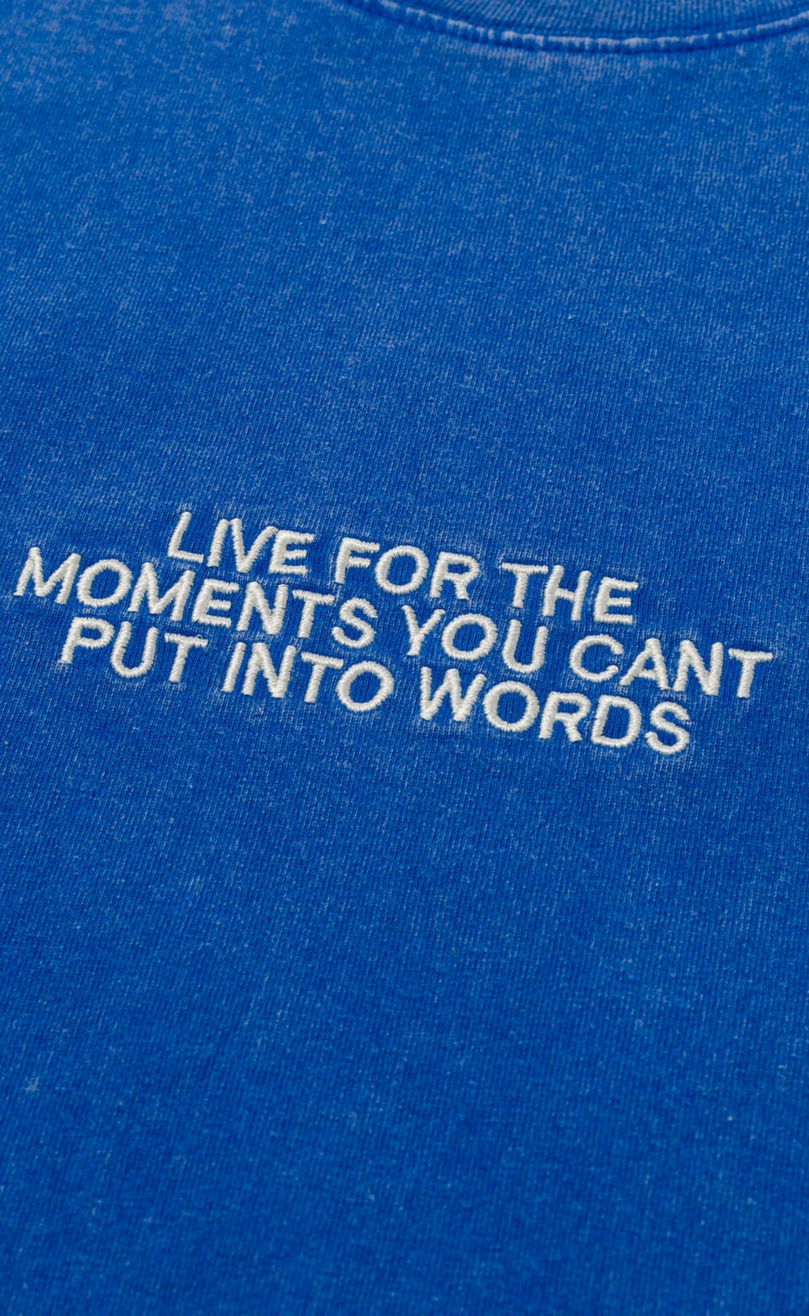 LIVE FOR THE MOMENTS BLUE T-SHIRT