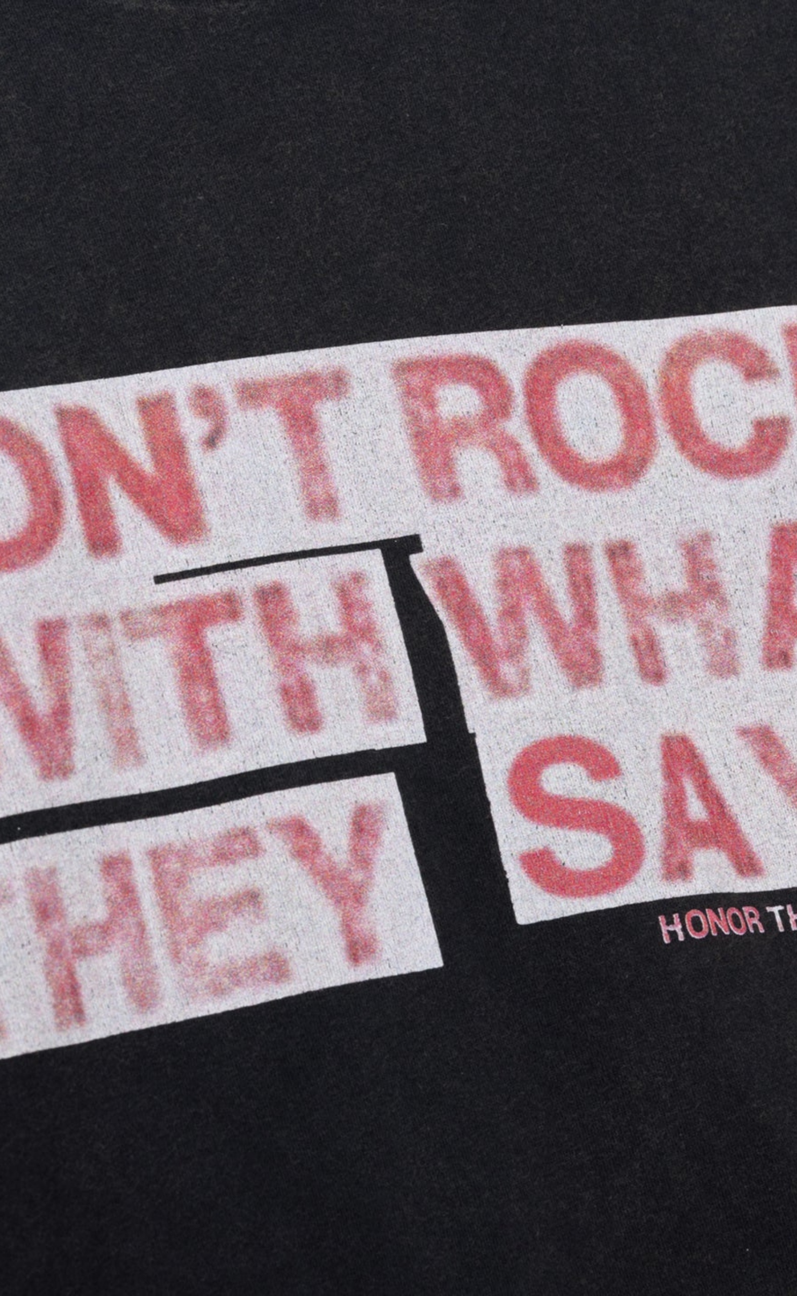 WHAT THEY SAY BLACK T-SHIRT