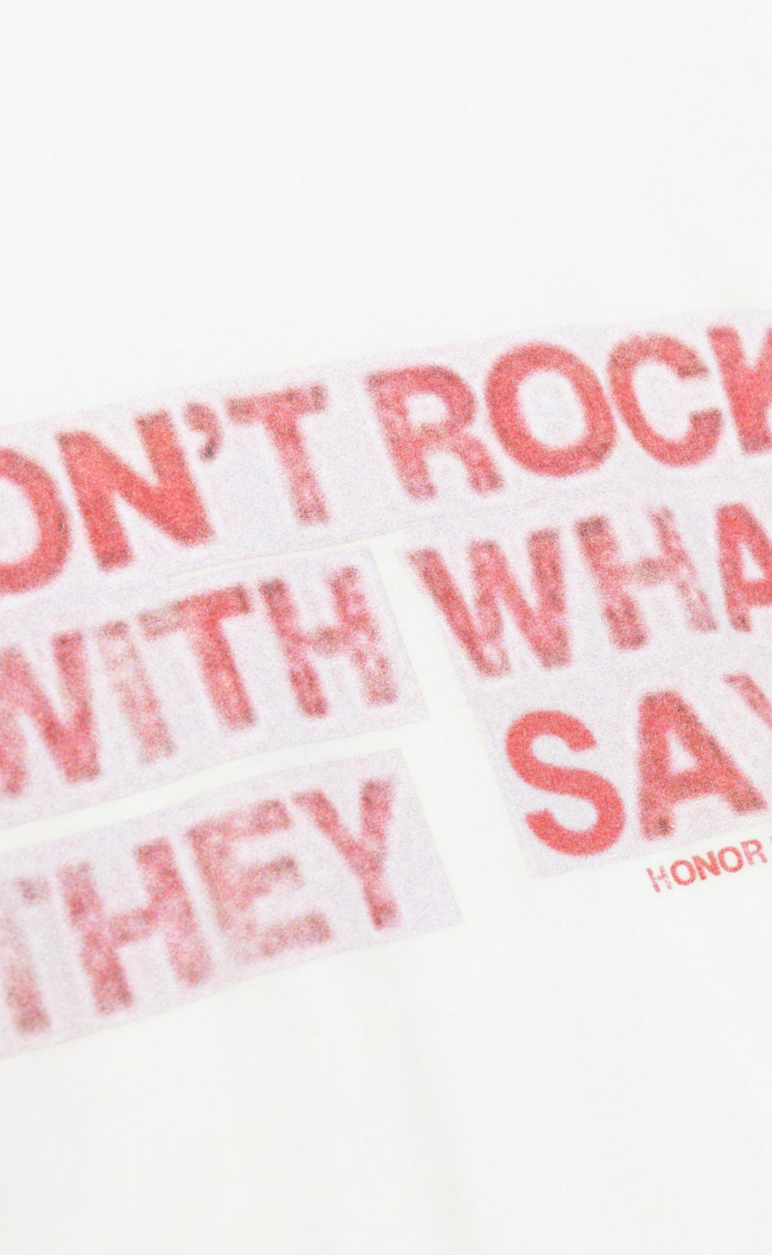 WHAT THEY SAY WHITE T-SHIRT